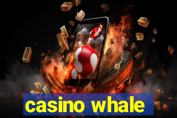 casino whale